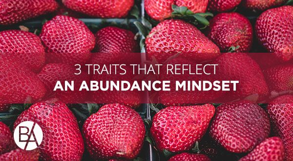 Bobby Albert explains how very person can know where they are going by adopting the following three traits that reflect an abundance mindset!
