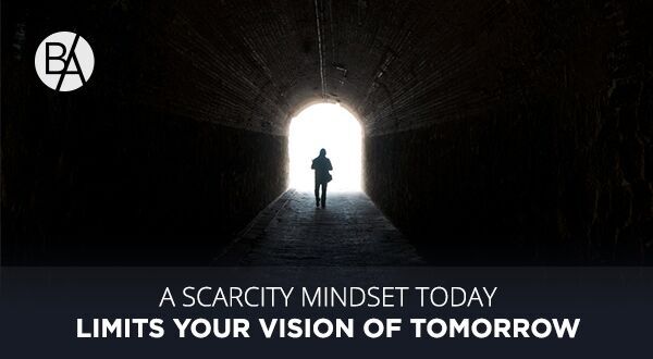 Bobby Albert: A Scarcity Mindset Today Limits Your Vision of Tomorrow Bobby discusses how the more we understand the differences between an abundance mindset and a scarcity mindset, the more likely we’ll make principled decisions from a place of abundance!