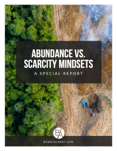 Abundance v. Scarcity